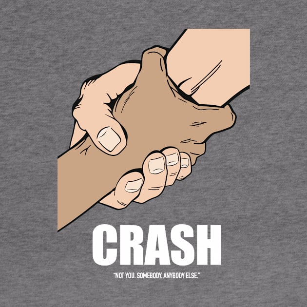 Crash - Alternative Movie Poster by MoviePosterBoy